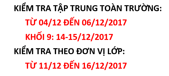 Lịch kiểm tra Học kỳ I năm học 2017 - 2018