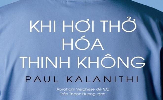 Giới thiệu tác phẩm: “KHI HƠI THỞ HÓA THINH KHÔNG”