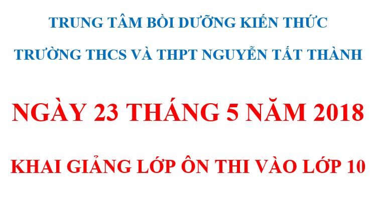 Thông báo khai giảng lớp ôn thi vào lớp 10 năm học ‎‎2018 - 2019