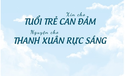 Giới thiệu sách: Xin cho Tuổi trẻ can đảm, nguyện cho thanh xuân rực sáng