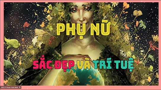 Phụ nữ - Sắc đẹp và trí tuệ