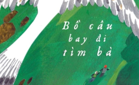 Giới thiệu sách: Bồ câu bay đi tìm bà