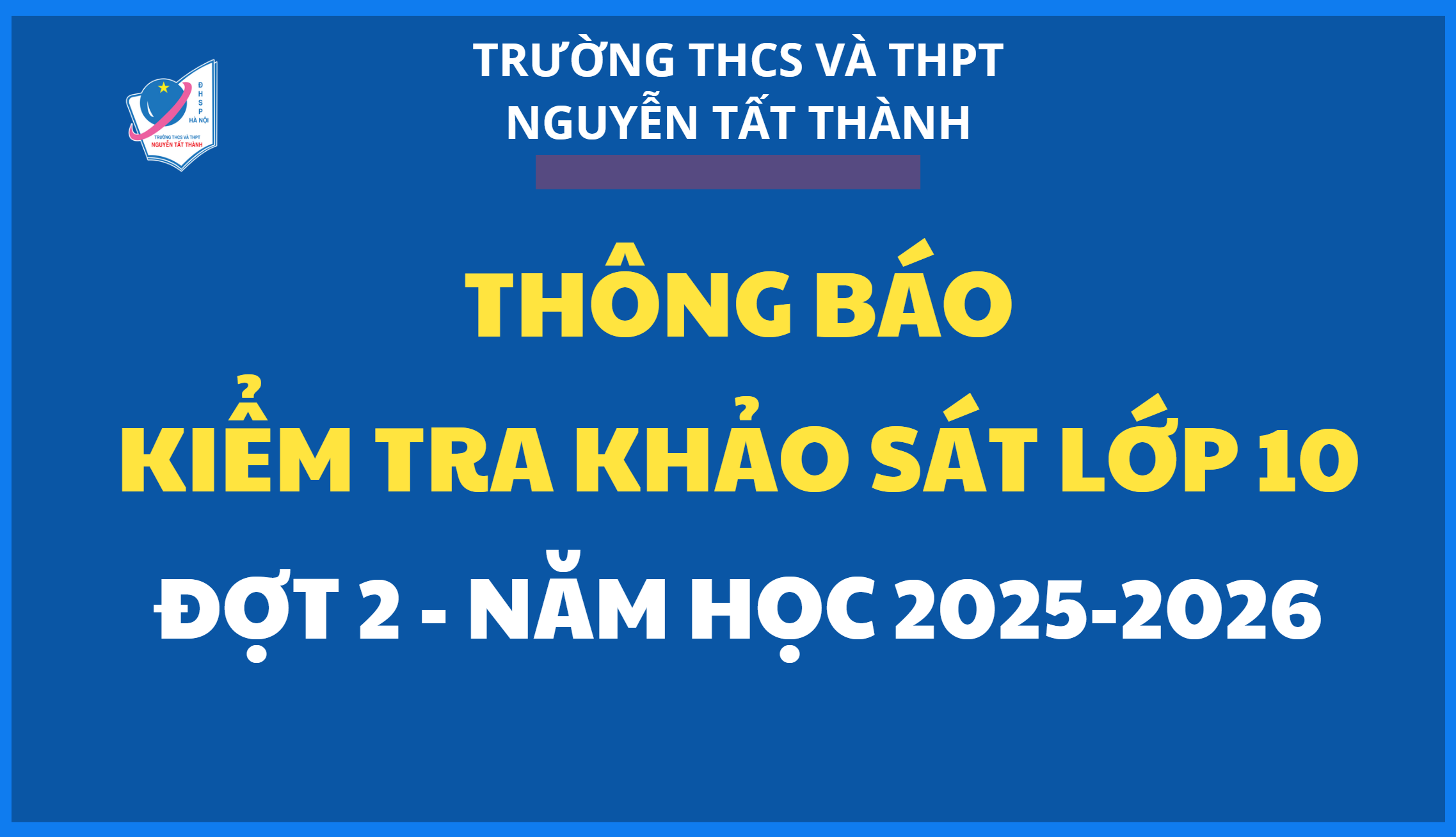 Thông báo kiểm tra Win88 ⭐ trang chủ nhà cái Win888 com uy tín số #1 vào lớp 10 năm học 2025 – 2026 (đợt 2)