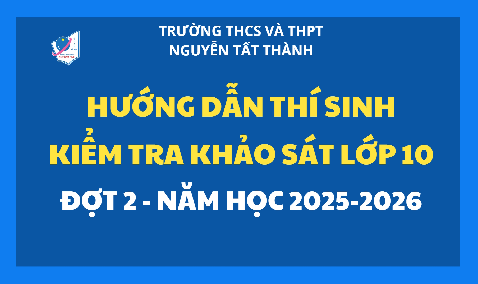 Hướng dẫn thí sinh dự kiểm tra Win88 ⭐ trang chủ nhà cái Win888 com uy tín số #1 vào lớp 10 (đợt 2) năm 2025