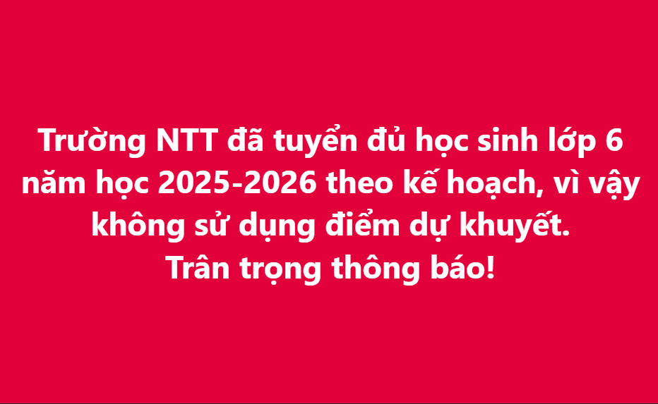 Thông báo đã tuyển đủ Win88 nhà cái không bị chặn lớp 6 năm học 2025 - 2026